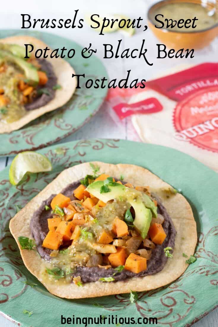 Brussels Sprout, Sweet Potato & Black Bean Tostadas