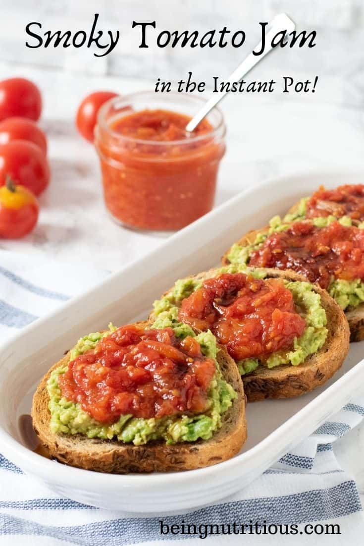An oval, white dish with 4 round slices of rye bread smeared with avocado, and topped with tomato jam, drizzled with balsamic vinegar. Text overlay: Smoky Tomato Jam, in the Instant Pot!