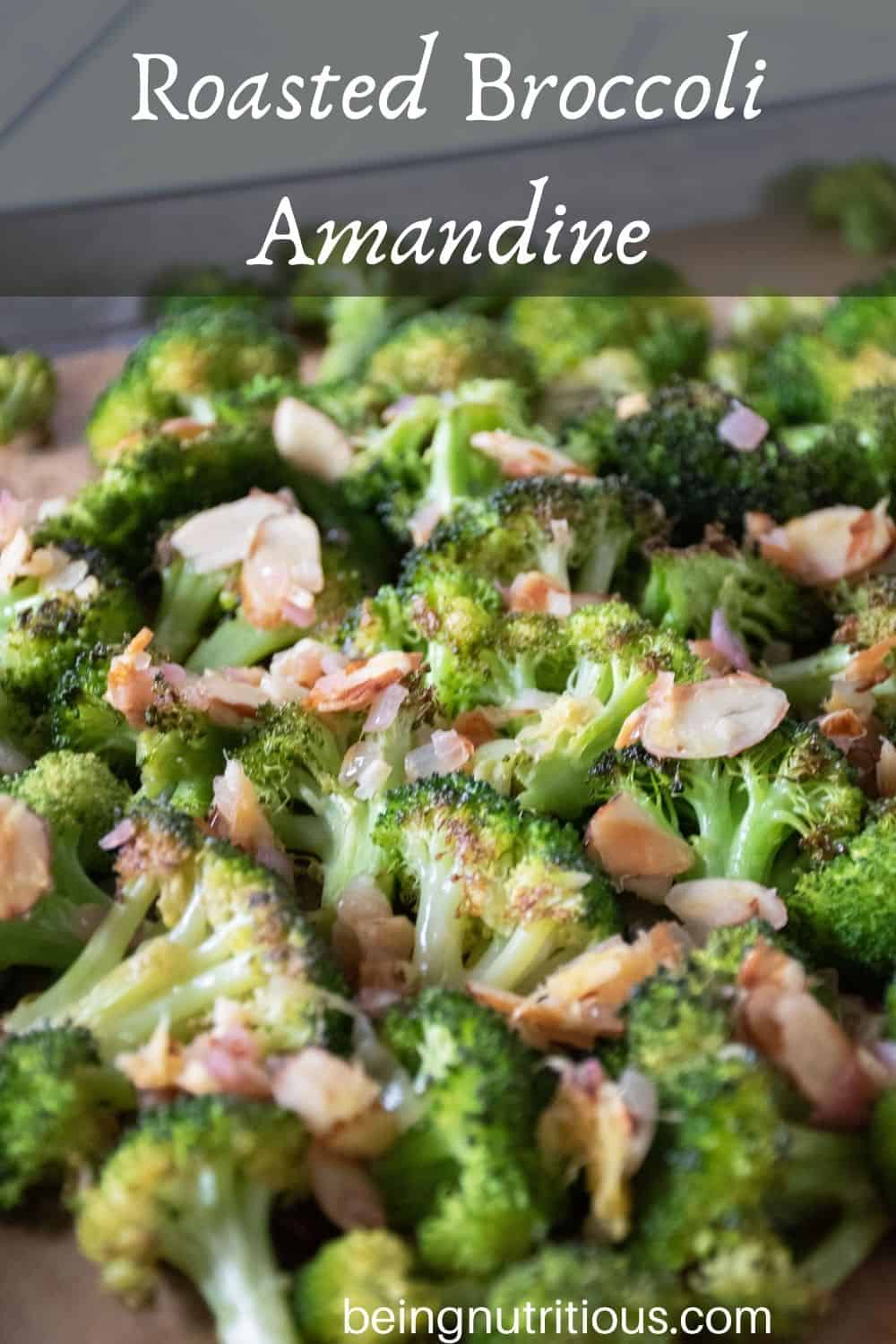 Sheet pan of roasted broccoli with almond topping. Text overlay: Roasted Broccoli Amandine.