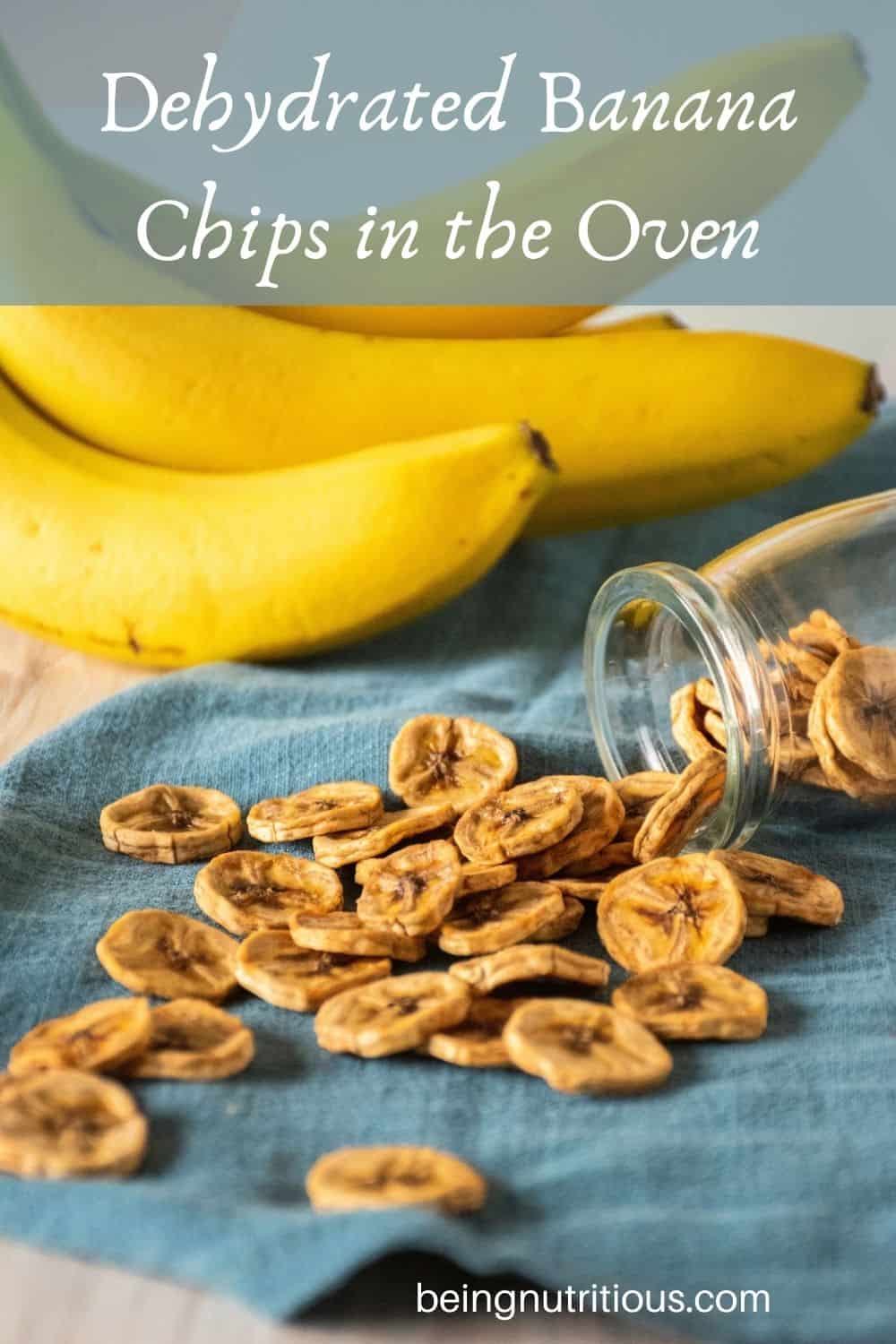 Dehydrated banana chips spilling out of a glass jar. Text overlay: Dehydrated Banana Chips in the Oven
