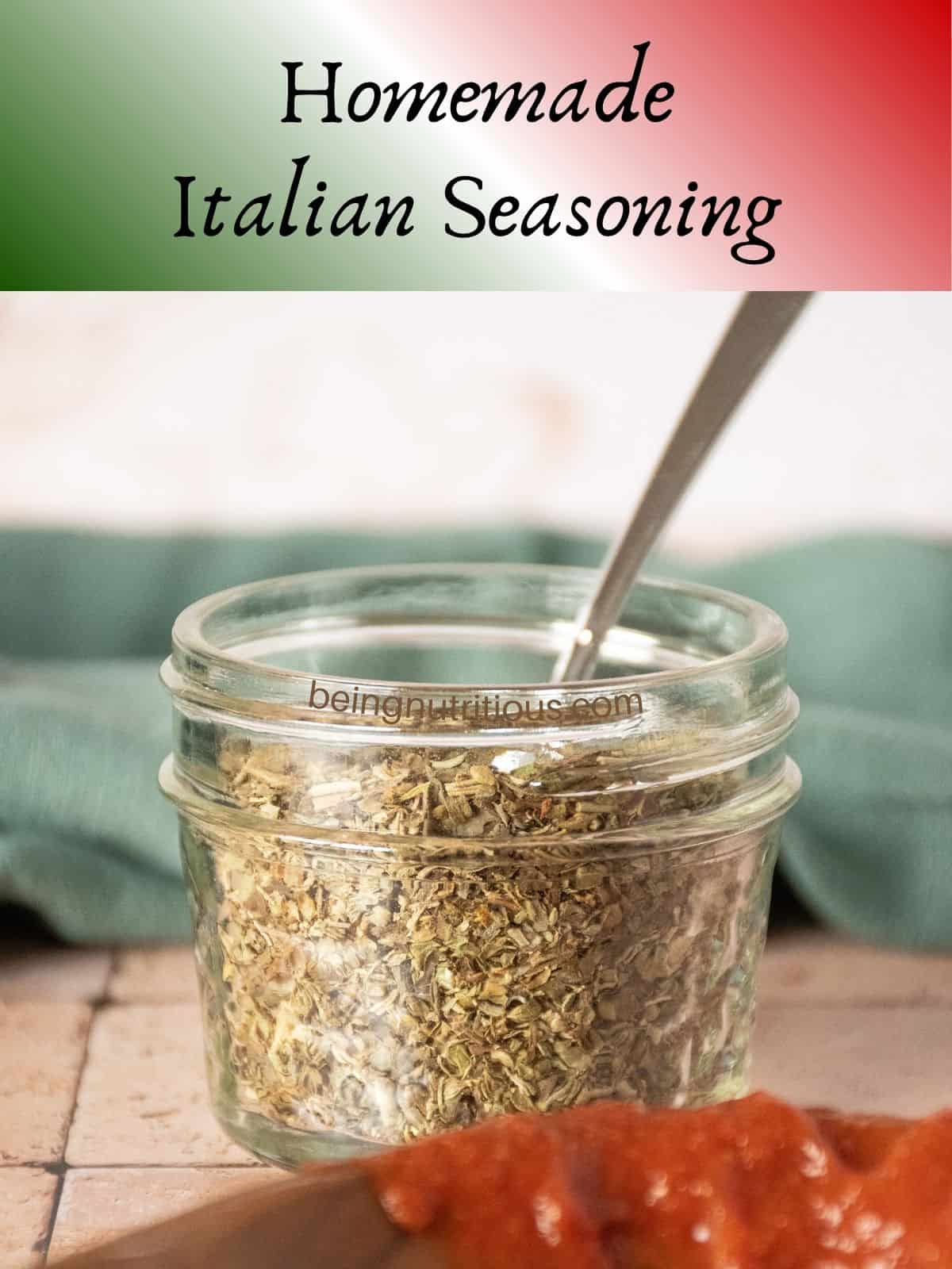 Small jar of Italian seasoning. Text overlay: Homemade Italian Seasoning.